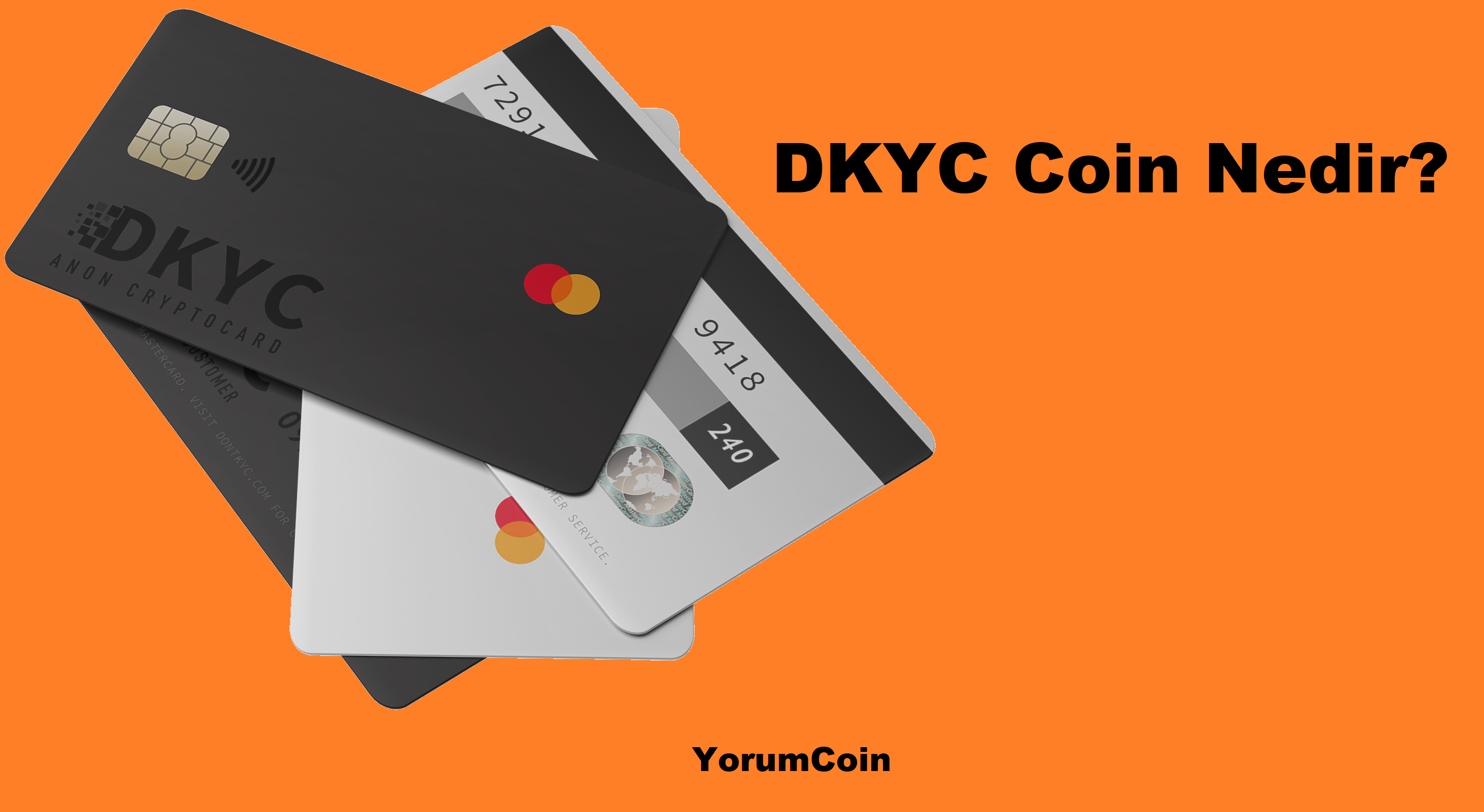Don’t KYC (DKYC) Coin Nedir, Yorum